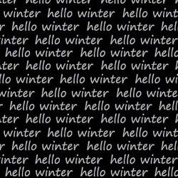 HELLO WINTER