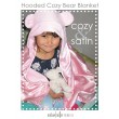 Hooded Cozy Bear Blanket Tutorial