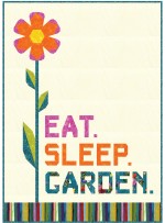 Eat, Sleep, garden Quilt by Hunter's Design Studio /50"x70"