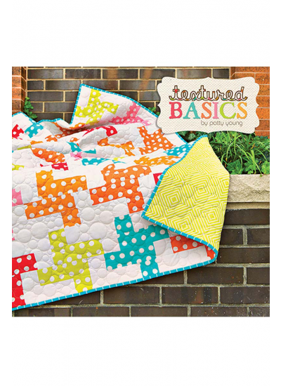 Patty Young - Textured Basics Quilt